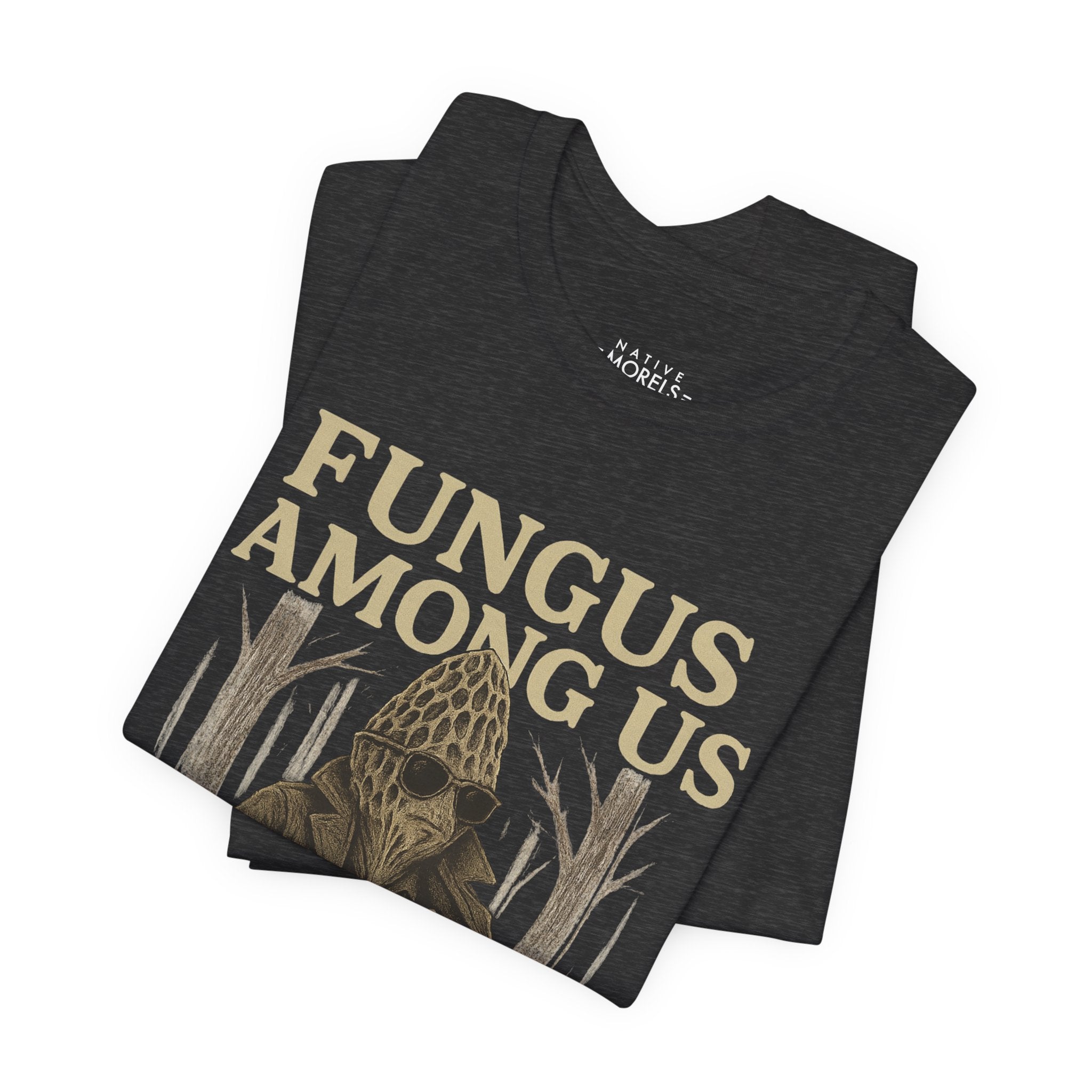 "Fungus Among Us" Morel Mushroom T-Shirt | Forest Statements – Native Morels™