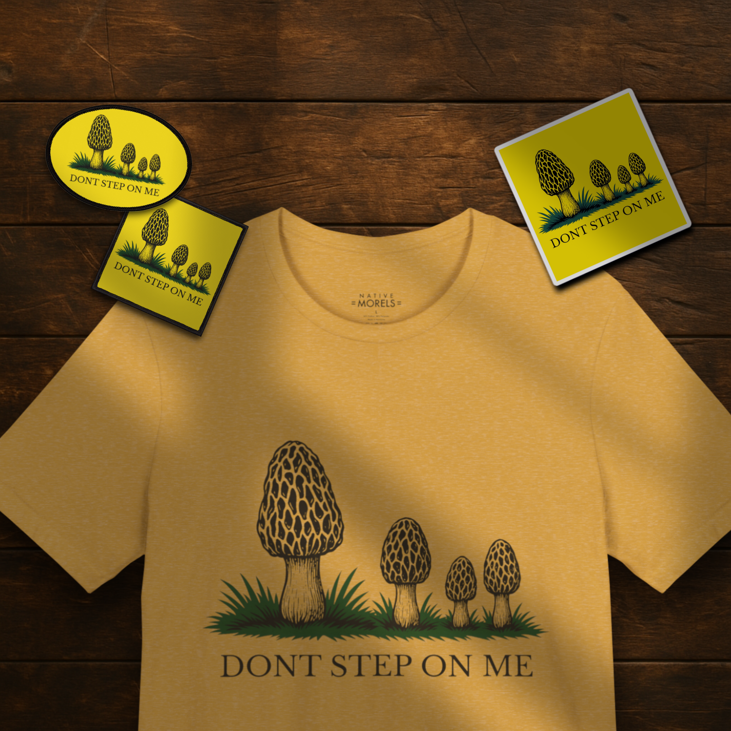 Don't Step On Me Collection | Native Morels™