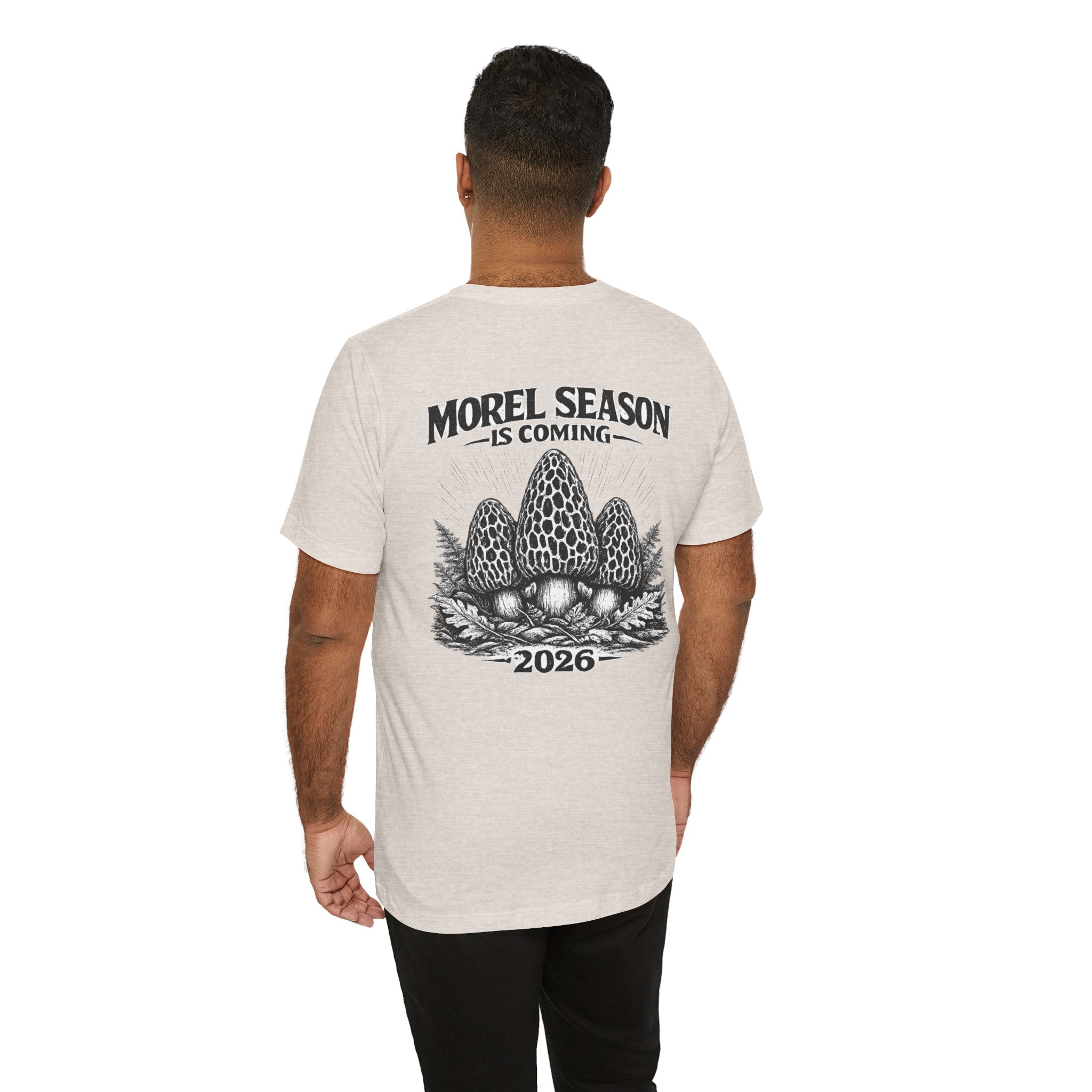 Morel Season Is Coming 2026 T-Shirt | Native Morels™