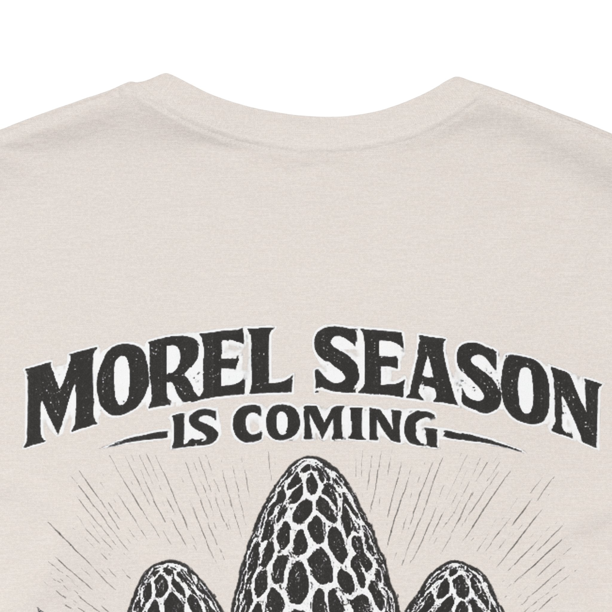 Morel Season Is Coming 2026 T-Shirt | Native Morels™