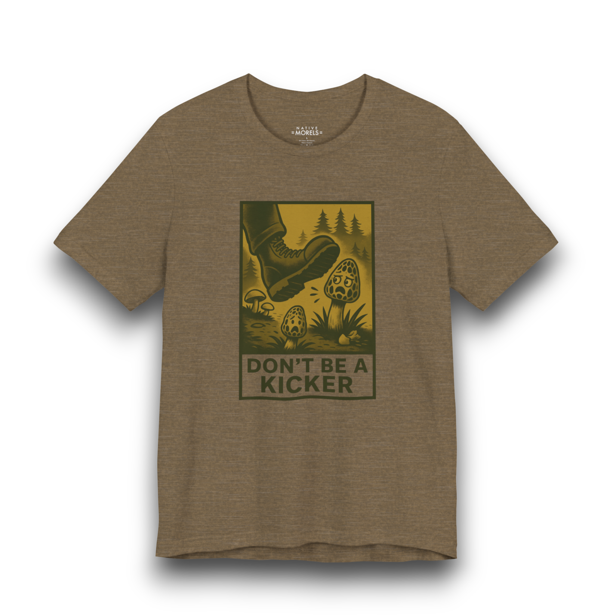 “Don’t Be a Kicker” Forager PSA T-Shirt | Native Morels™